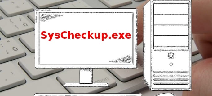 ¿Qué es syscheckup.exe y cómo eliminarlo?