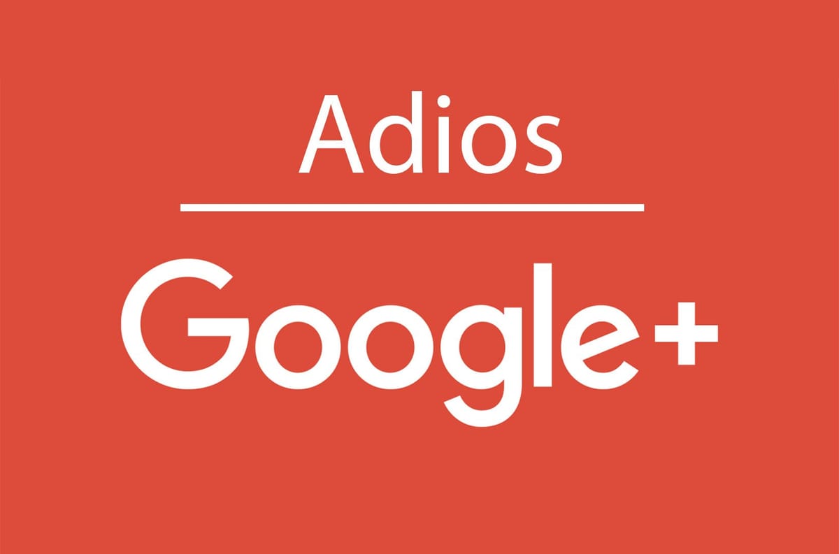 Google ha comenzado a cerrar la red social Google+