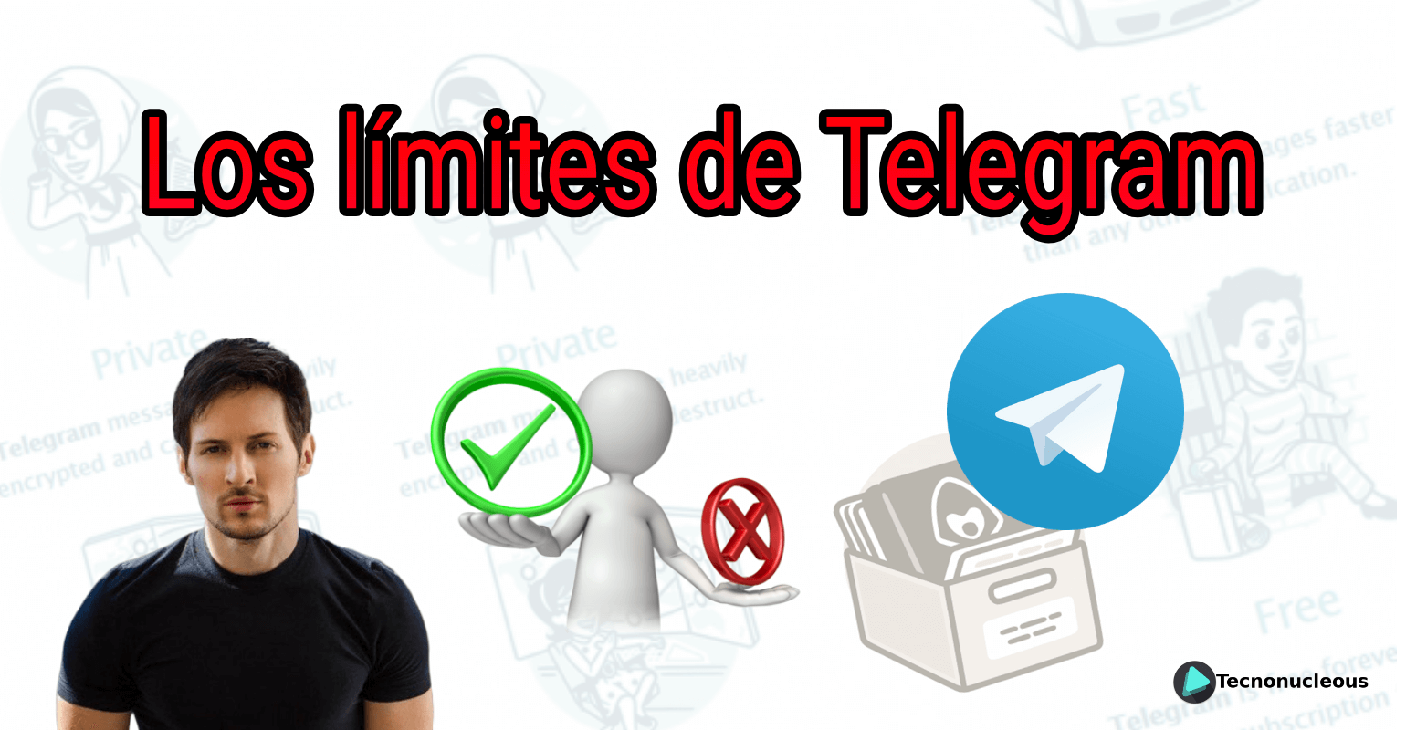 Los límites de Telegram: Cuenta, grupos, canales y Bots