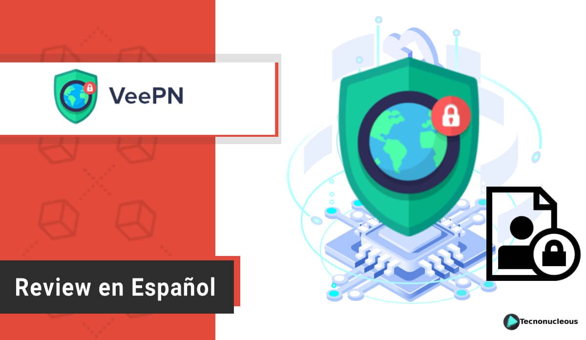 VeePN Review en Español (Análisis completo)