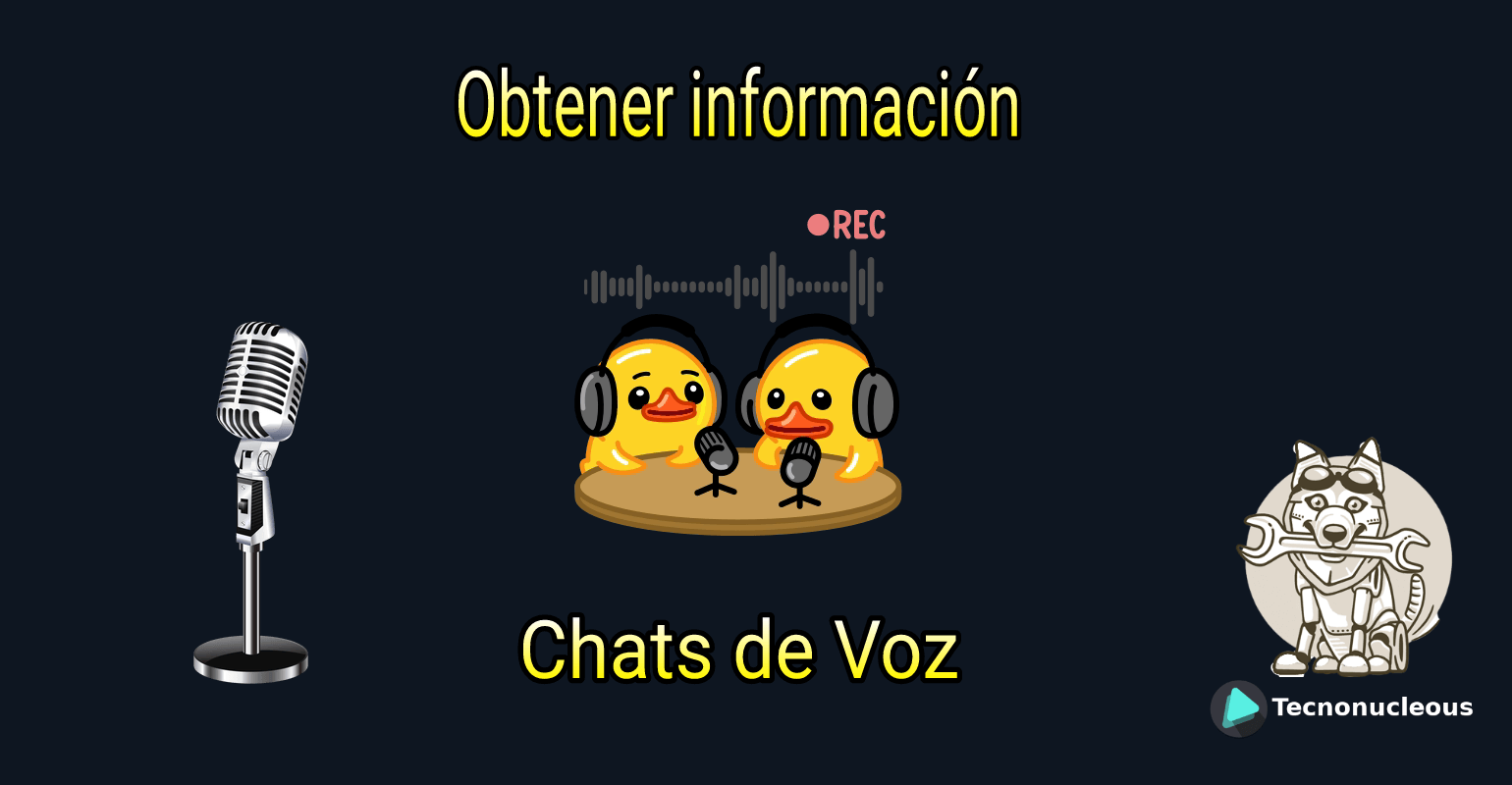 ¿Cómo obtener información de los chats de voz con nuestro bot de Telegram?