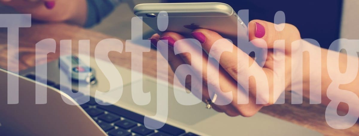 El ataque iOS Trustjacking de iOS expone iPhones al Hacking remoto