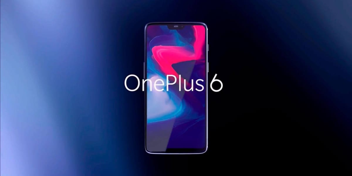 OnePlus 6: Especificaciones, Características y Precio Oficial