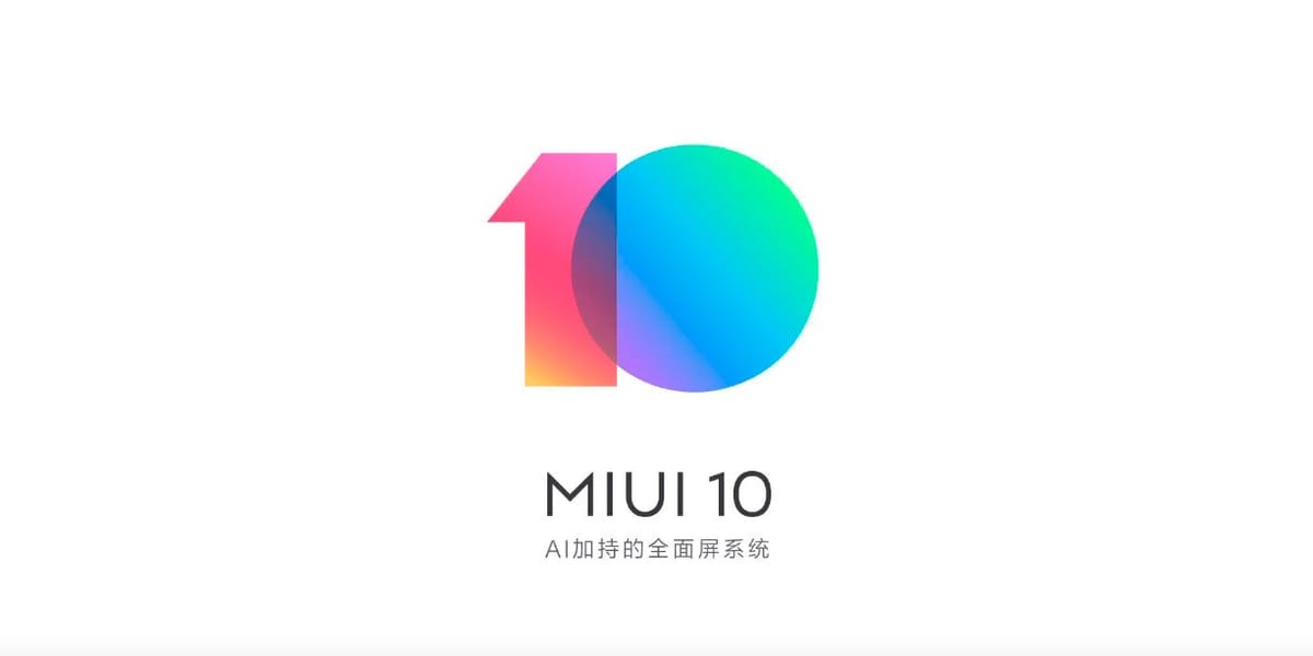 MIUI 10: lista oficial de móviles compatibles y fecha de presentación de la versión Global