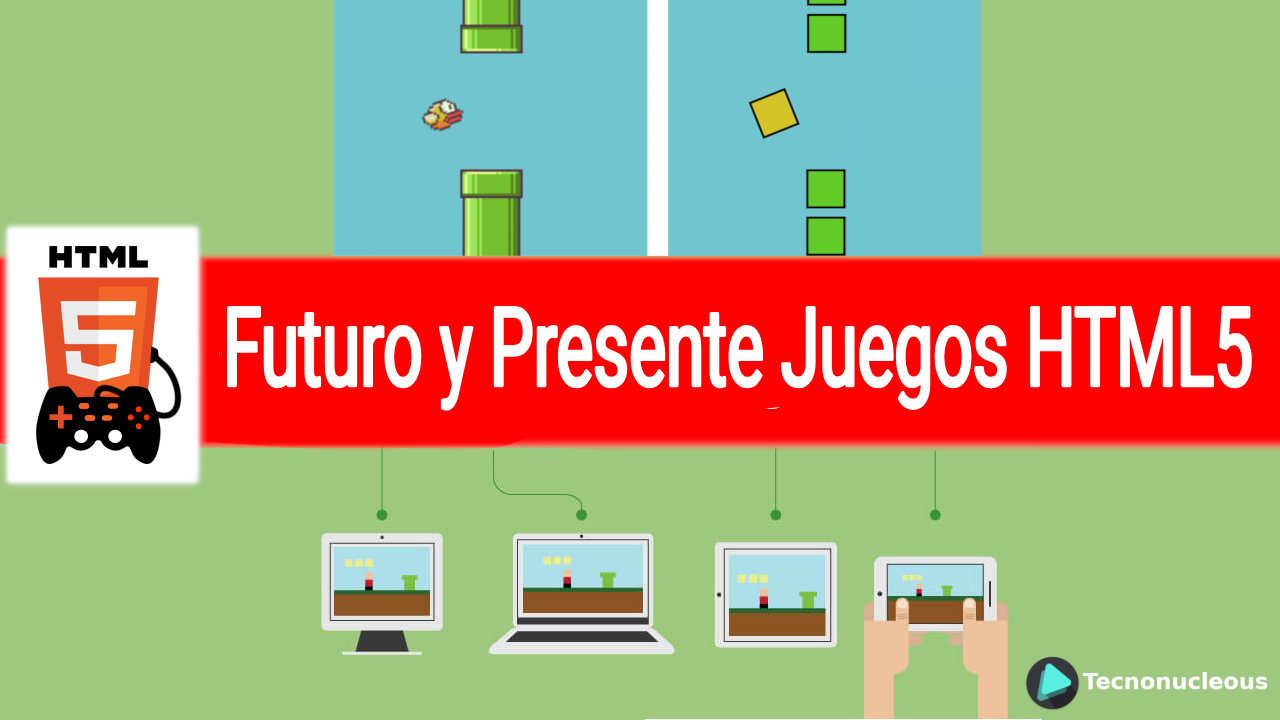El futuro y presente de los juegos HTML5