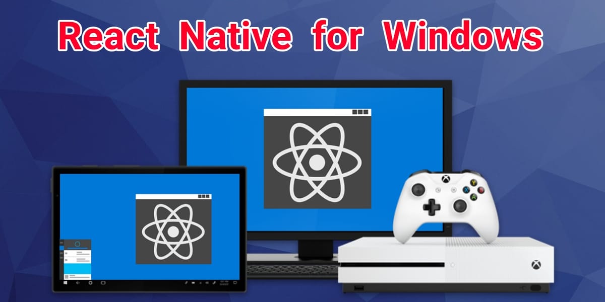 Microsoft anuncia React Native for Windows: Mejor rendimiento y fluidez