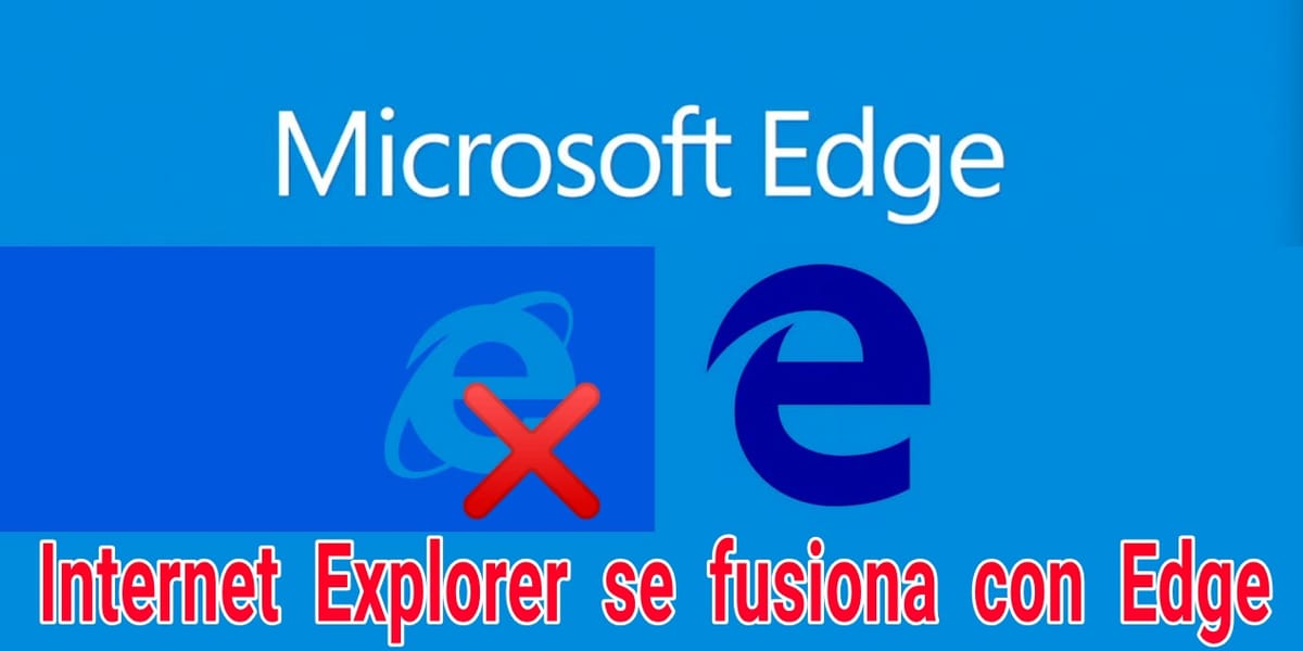 Internet Explorer y Edge Chromium se fusionan