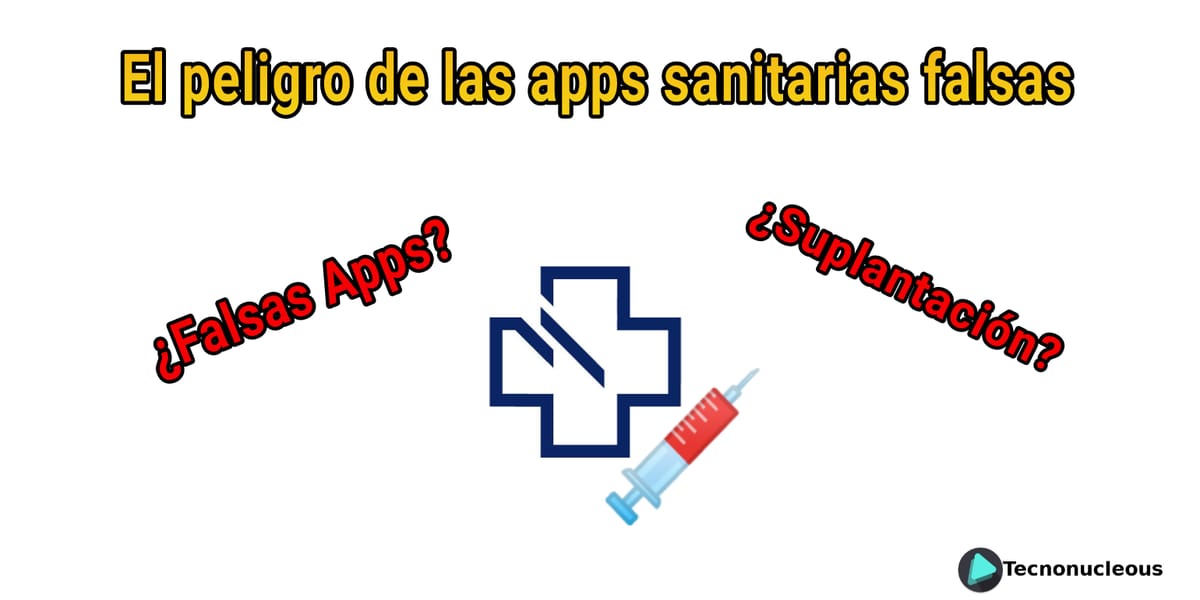 El peligro de las aplicaciones sanitarias falsas