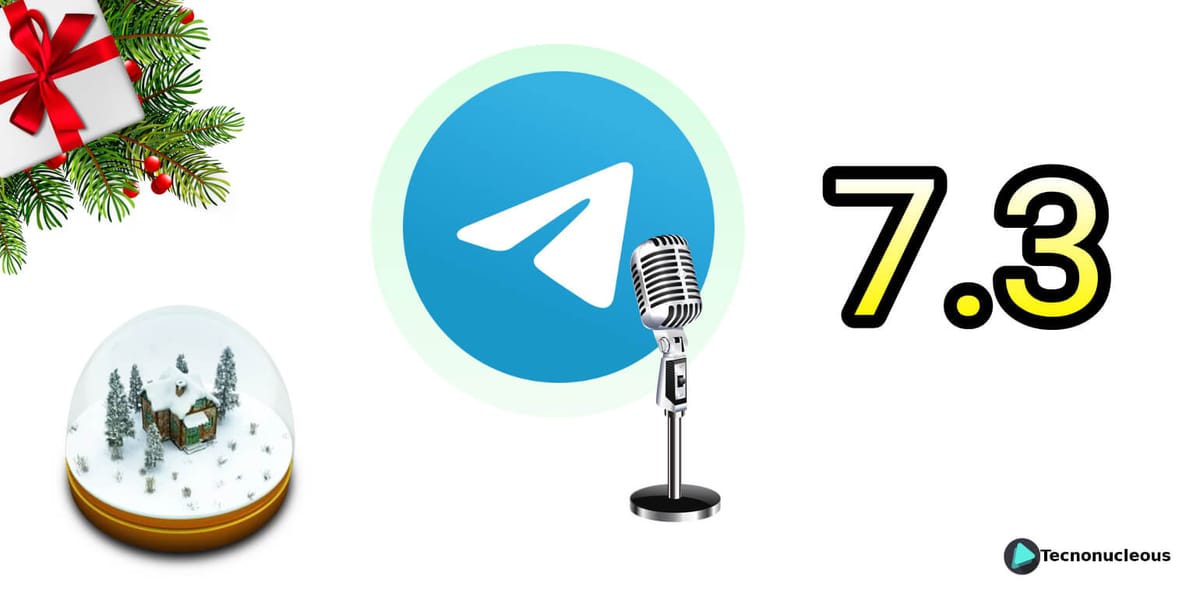 Telegram 7.3: Chats de Voz, Almacenamiento Externo, Navidad y más