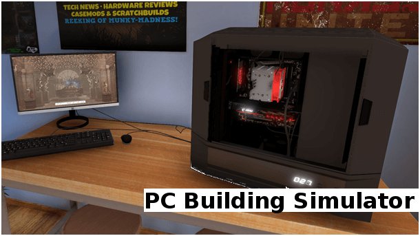 Aprende a montar un PC con el juego PC Building Simulator