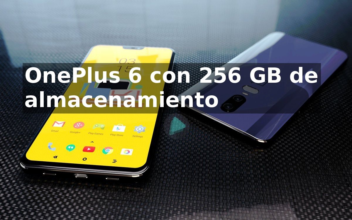 OnePlus 6 con 256 GB de almacenamiento confirmado