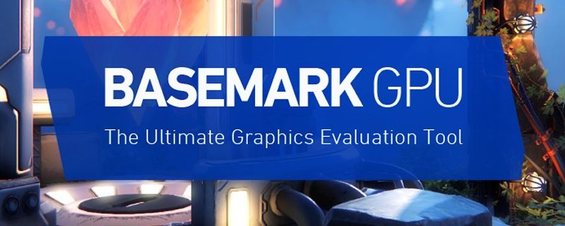 Basemark lanza su nuevo benchmark Basemark GPU para Windows, Linux y Android