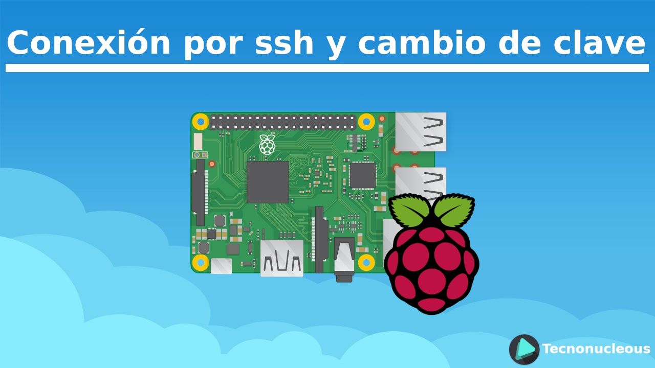 Conexión y cambio de clave SSH en la Raspberry Pi