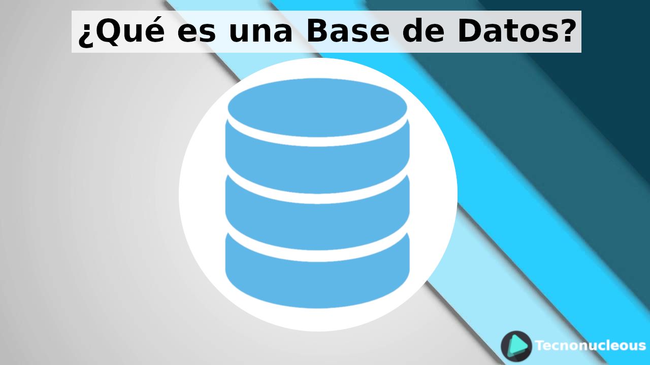 ¿Qué es una Base de Datos? Fases de desarrollo