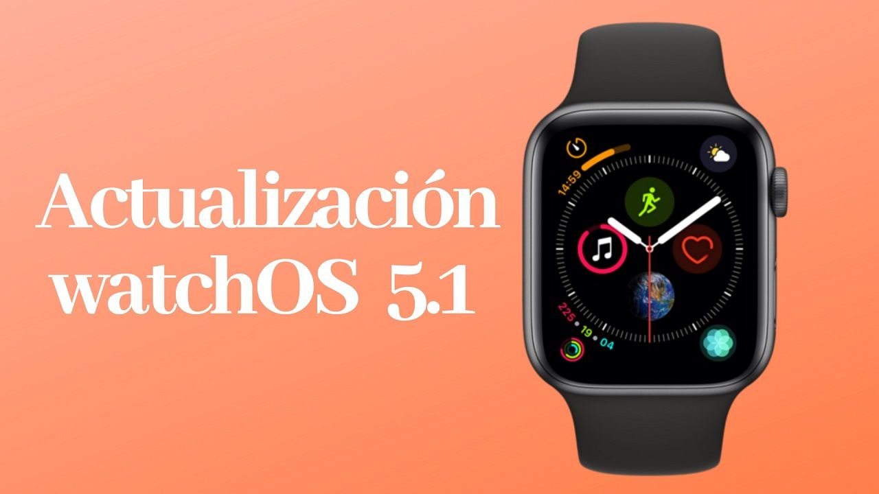 Apple retira la actualización de WatchOS 5.1 después de haber bloqueado dispositivos