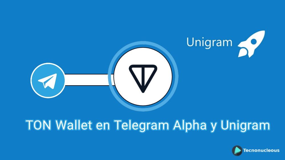 Telegram Alfa y Unigram: Wallet para TON