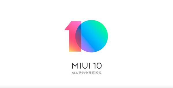 MIUI 10: lista oficial de móviles compatibles y fecha de presentación de la versión Global
