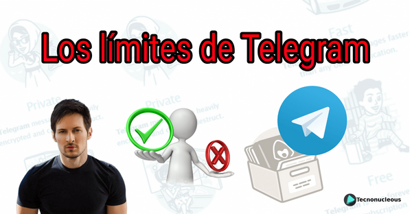 Los límites de Telegram: Cuenta, grupos, canales y Bots