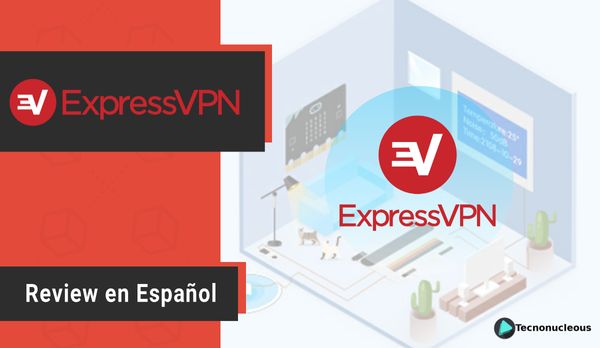 ExpressVPN Review en Español (Análisis completo)