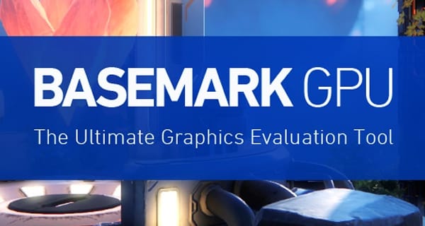 Basemark lanza su nuevo benchmark Basemark GPU para Windows, Linux y Android
