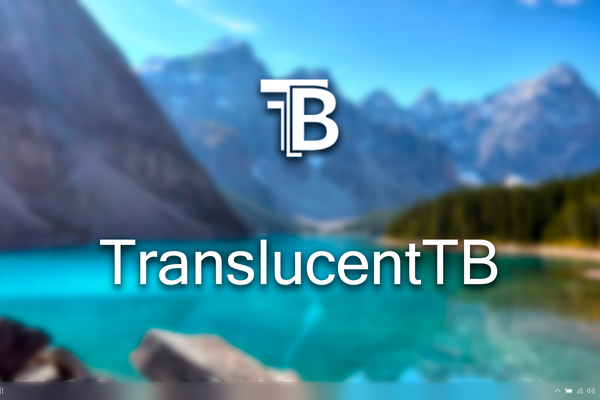 TranslucentTB: Modifica la transparencia de la barra de tareas de Windows 10