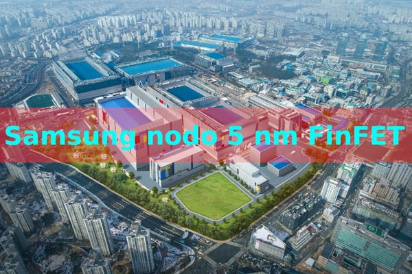 Samsung tiene listo su nodo de fabricación a 5 nm FinFET