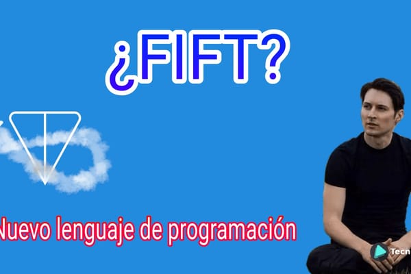 Fift: El nuevo lenguaje de programación para Telegram Open Network