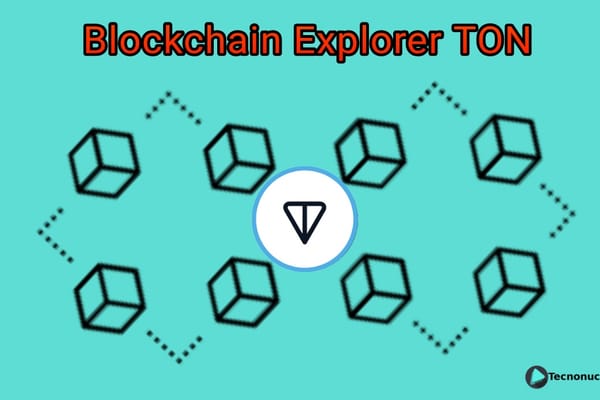 Blockchain Explorer de TON, documentación actualizada, TON Labs y más