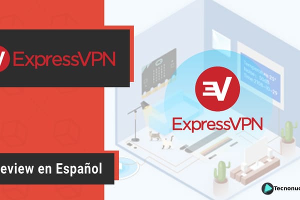 ExpressVPN Review en Español (Análisis completo)