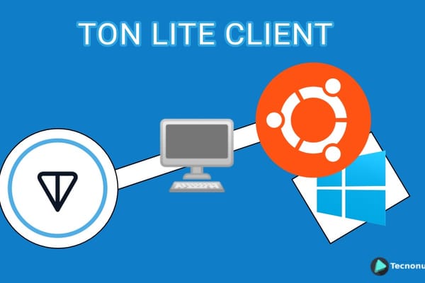 TON LITE CLIENT: Compilación y primer uso