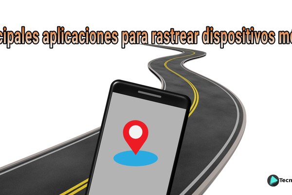 Principales aplicaciones para el rastreo de dispositivos móviles